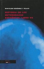 Historia de los heterodoxos españoles