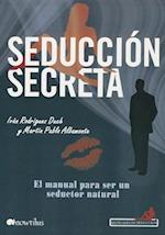 Seducción Secreta = Secret Seduction