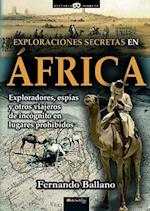 Exploraciones Secretas En Africa