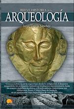 Breve Historia de La Arqueologia