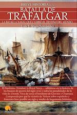 Breve Historia de La Batalla de Trafalgar