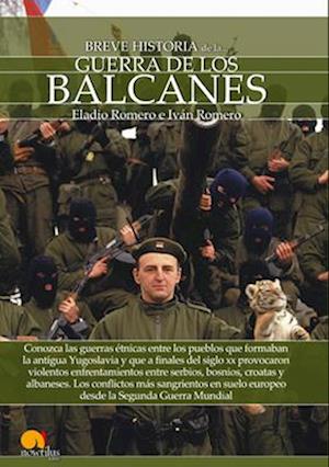 Breve Historia de la Guerra de Los Balcanes