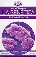 La Genetica En 100 Preguntas