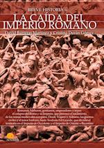 Breve historia de la caída del Imperio romano