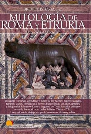 Breve historia de la mitologia de Roma y Etruria