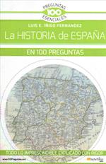 La Historia de España En 100 Preguntas