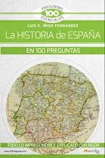 La historia de Espana en 100 preguntas