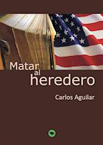 Matar Al Heredero