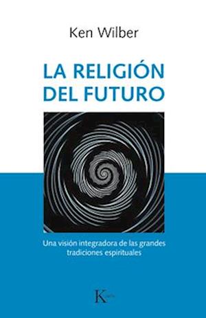 La Religión del Futuro