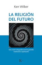 La Religión del Futuro