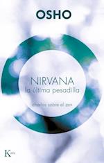 Nirvana. La ultima pesadilla
