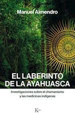 El laberinto de la ayahuasca