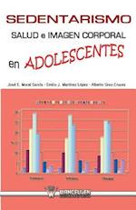 Sedentarismo Salud E Imagen Corporal En Adolescentes