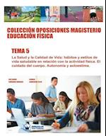 Coleccion Oposiciones Magisterio Educacion Fisica. Tema 5