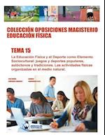 Colección Oposiciones Magisterio Educación Física. Tema 15