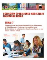 Colección Oposiciones Magisterio Educación Física. Tema 17