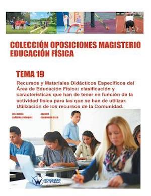 Colección Oposiciones Magisterio Educación Física. Tema 19