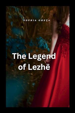 The Legend of Lezhë