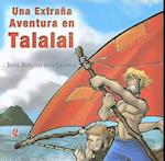 Una Extrana Aventura En Talalai