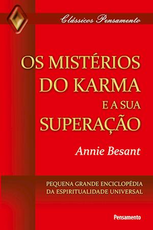 Os Mistérios do Karma e sua Superação