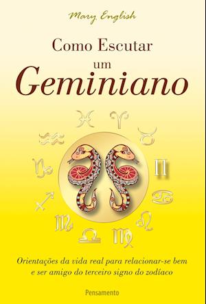 Como Escutar um Geminiano