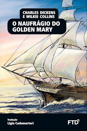 O naufrágio do Golden Mary