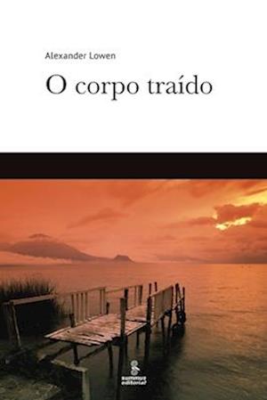 O corpo traído