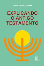 Explicando o antigo testamento