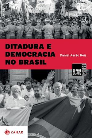 DITADURA E DEMOCRACIA NO BRASIL