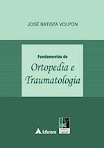 Fundamentos de ortopedia e traumatologia