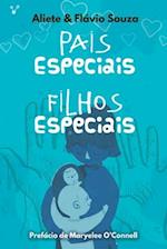 Pais especiais, filhos especiais