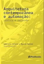 Arquitetura contemporanea e automacao