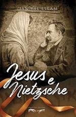 Jesus e Nietzsche