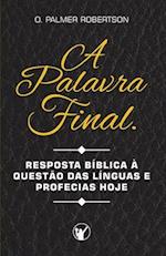 A Palavra Final