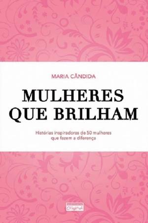 Mulheres que brilham