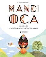 Mandioca - A História Do Parecido Diferente