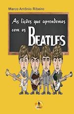 As Licoes Que Aprendemos Com OS Beatles