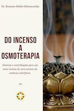 Do Incenso A Osmoterapia