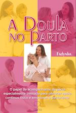 A DOULA NO PARTO