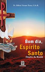 Bom dia, Espírito Santo