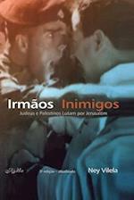 Irmãos Inimigos