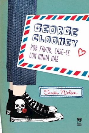 George Clooney, por favor, case-se com minha mae