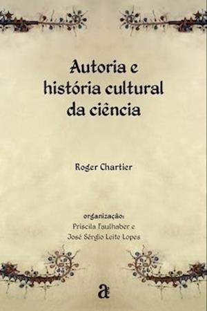 Autoria e história cultural da ciência