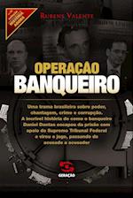 Operação banqueiro (Coleção História Agora - Vol 10)