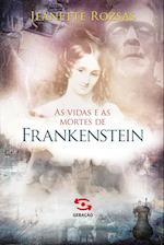 As Vidas e as mortes de Frankenstein