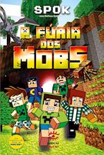 A Fúria dos Mobs