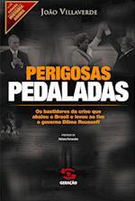 Perigosas pedaladas