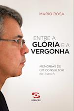 Entre a glória e a vergonha