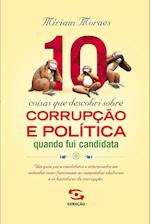 10 coisas que aprendi sobre corrupção e política quando fui candidata