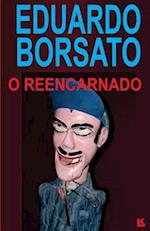 O Reencarnado